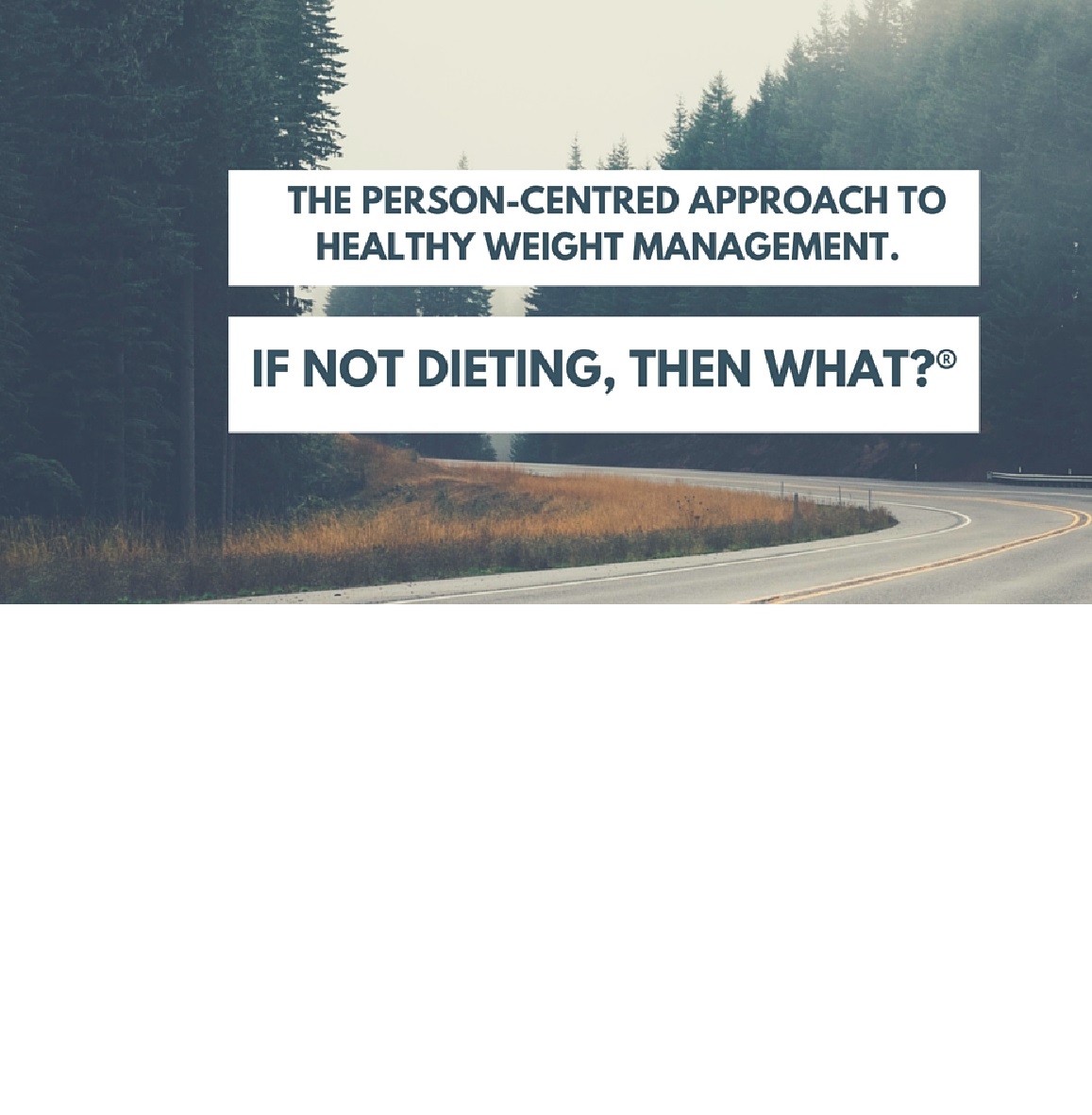 The Person-Centred Approach to Healthy Weight Management